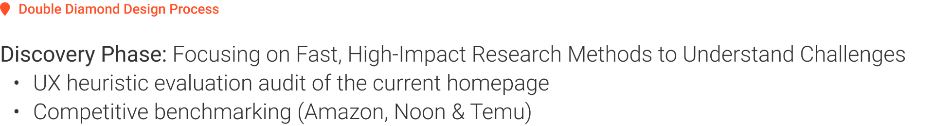 Discovery phase — the research methods chosen to move fast without cutting corners.